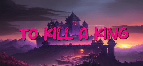 To Kill A King cover art