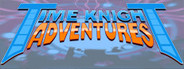 Time Knight Adventures
