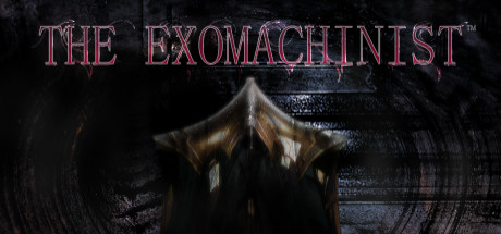 The Exomachinist