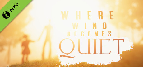 Where Wind Becomes Quiet Demo cover art