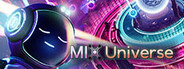 Mix Universe System Requirements