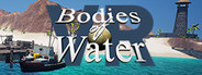 Bodies of Water (VR) Playtest