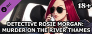 Detective Rosie Morgan: Murder on the River Thames - Adults Only 18+ Patch