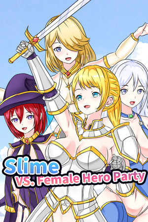 Slime VS. Female Hero Party
