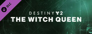 Destiny 2: The Witch Queen