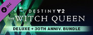 Destiny 2: The Witch Queen Deluxe + Bungie 30th Anniversary Bundle