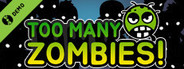 Too Many Zombies! Demo