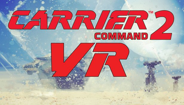 Carrier Command 2 VR