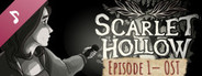 Scarlet Hollow Soundtrack — Episode 1