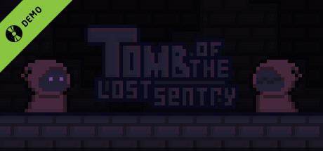 Tomb of The Lost Sentry Demo cover art