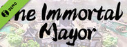 The Immortal Mayor Demo