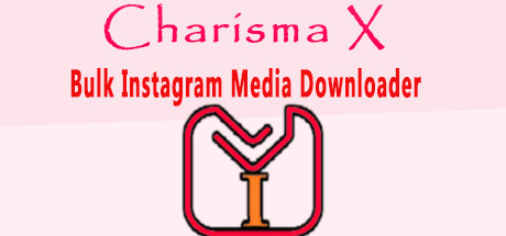 View Charisma X: Bulk Instagram Media Downloader on IsThereAnyDeal