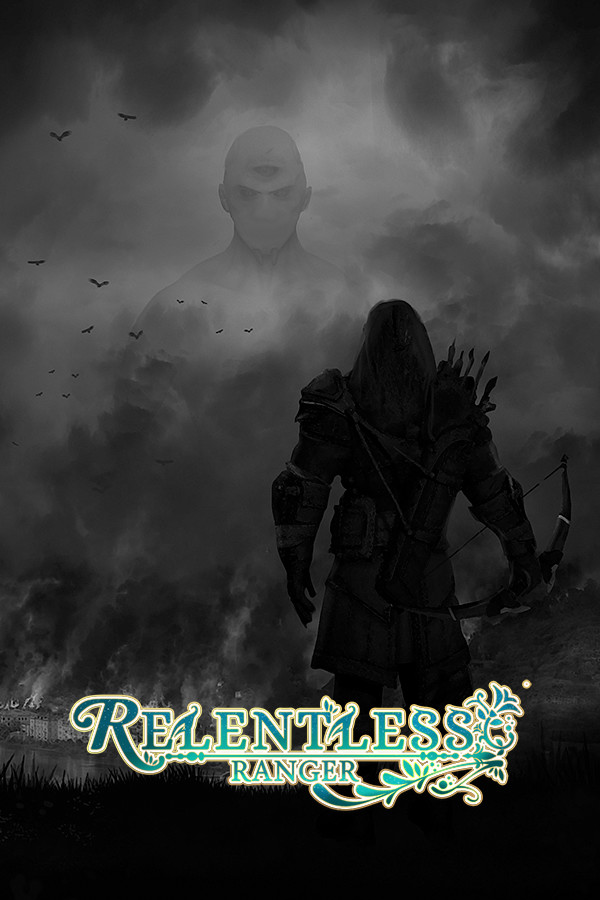 Relentless: Ranger Demo