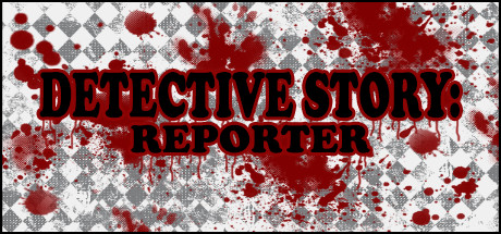 Detective Story: Reporter