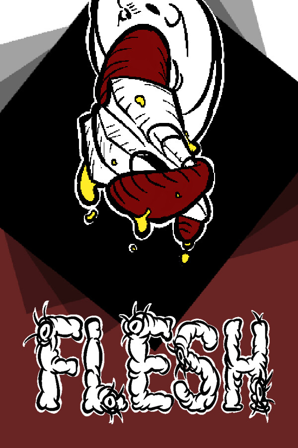 Flesh for steam Flesh for steam