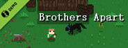 Brothers Apart Demo