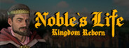 Noble's Life: Kingdom Reborn