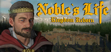 Noble's Life: Kingdom Reborn cover art