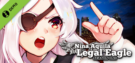 Nina Aquila: Legal Eagle, Season One Demo cover art