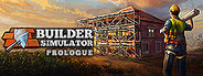 Builder Simulator: Prologue