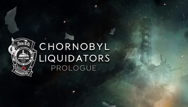 Chornobyl Liquidators: Prologue