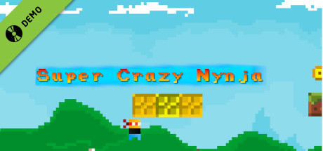 Super Crazy Nynja Demo cover art