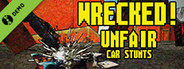 Wrecked! Unfair Car Stunts Demo