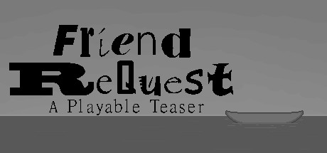 Friend ReQuest - A Playable Teaser cover art