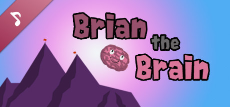 Brian the Brain Soundtrack