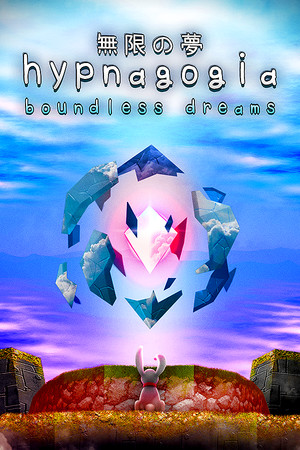 Hypnagogia 無限の夢 Boundless Dreams poster image on Steam Backlog