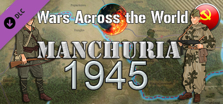 Wars Across The World: Manchuria 1945 cover art