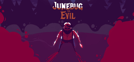 Junebug vs. Evil cover art