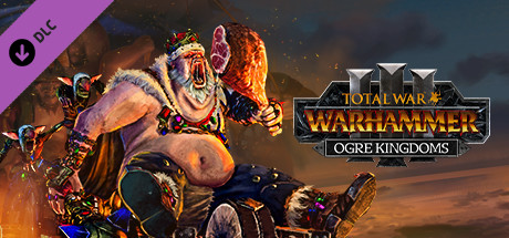 Total War: WARHAMMER III - Ogre Kingdoms cover art