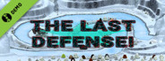 THE LAST DEFENSE! Demo