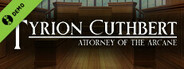 Tyrion Cuthbert: Attorney of the Arcane Demo