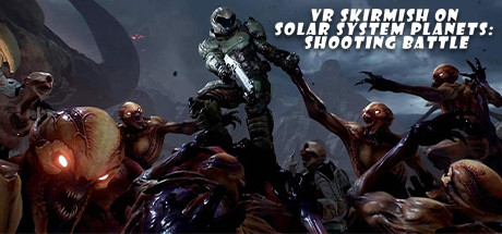 VR Skirmish on Solar System Planets: Shooting Battle cover art