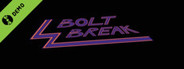 BoltBreak Demo