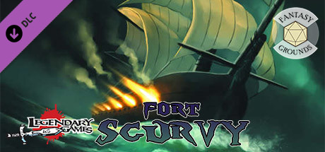 Fantasy Grounds - Fort Scurvy