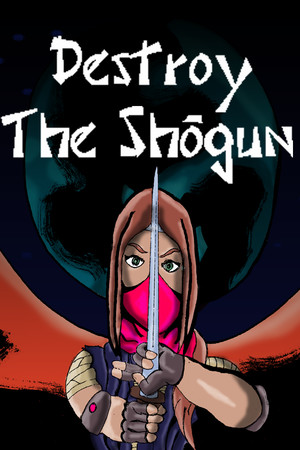 Destroy The Shogun