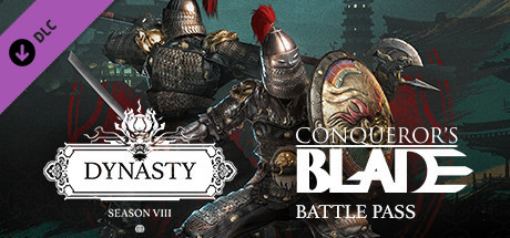 Conqueror's Blade - Season VIII - Dynasty cover art