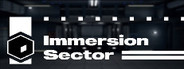 Immersion Sector System Requirements