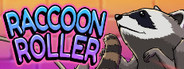 Raccoon Roller Playtest