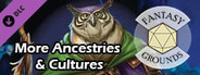 Fantasy Grounds - More Ancestries & Cultures