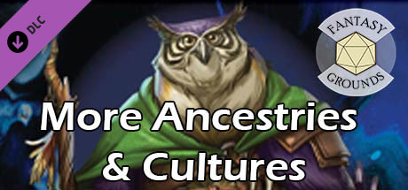 Fantasy Grounds - More Ancestries & Cultures cover art