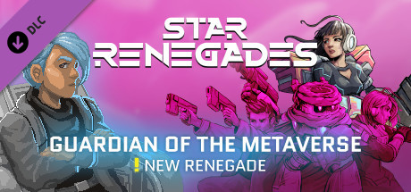 Star Renegades: Guardian of the Metaverse cover art