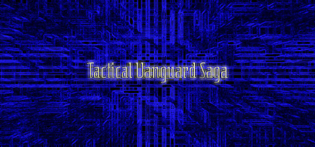 View Tactical Vanguard Saga on IsThereAnyDeal