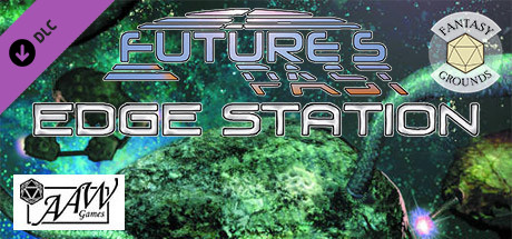 Fantasy Grounds - Future's Past: Edge Station (1 of 5) cover art