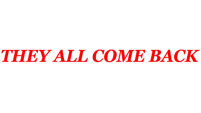 They All Come Back Logo