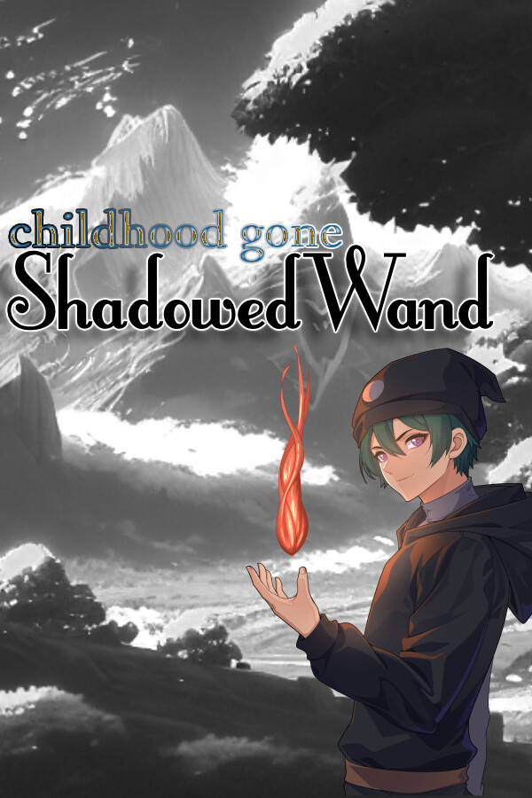 CHILDHOOD GONE: SHADOWED WAND for steam