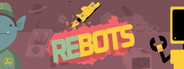 Rebots Playtest